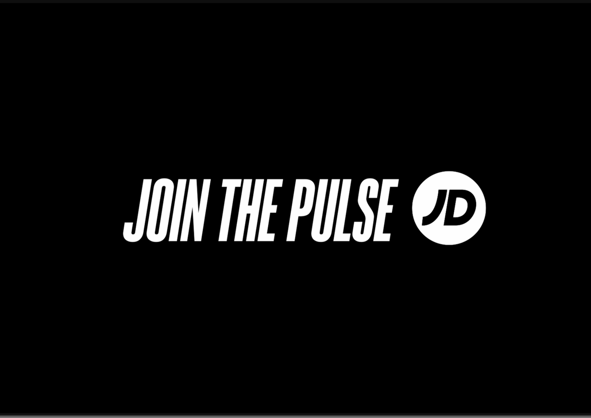 JOIN THE PULSE